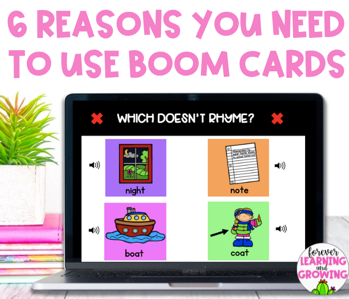 Laptop with "Which Doesn't Rhyme" boom cards displayed and text saying: 6 reasons you need to use Boom Cards 