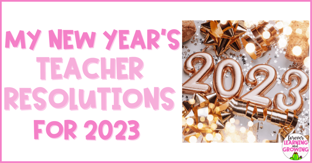 my teacher resolutions for 2023