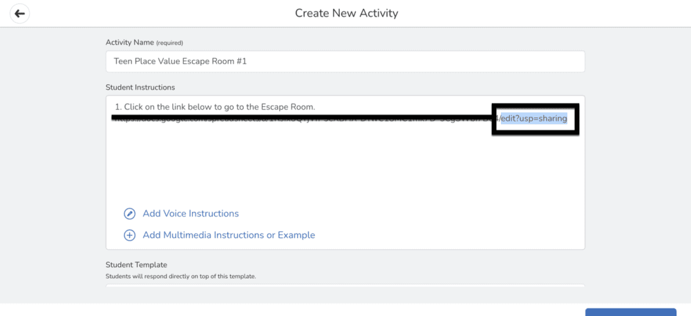 Paste the Google Sheets link in the student instructions. Highlight edit?usp=sharing and replace with copy