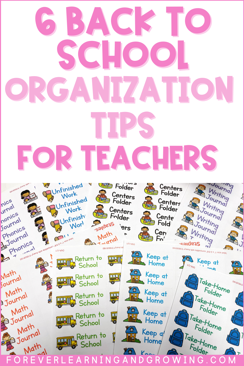 a pin image with "6 back to school organization tips for teachers" at the top and a bunch of journal/folder labels spread out in a picture on the bottom