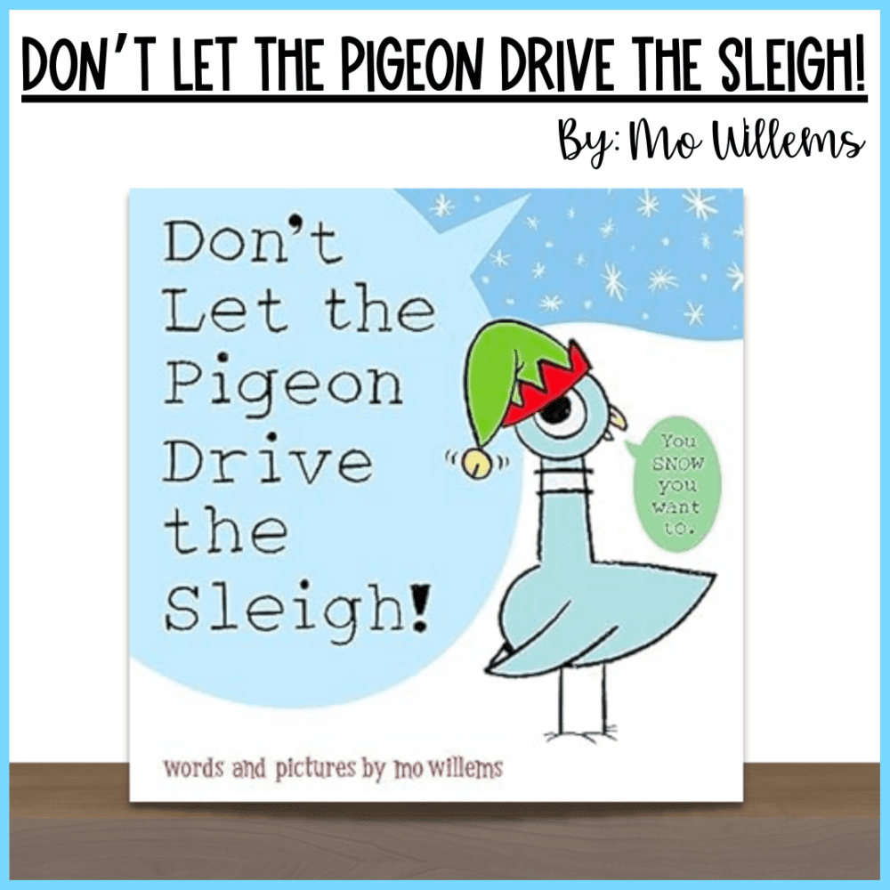 winter books- "Don't Let the Pigeon Drive the Sleigh!" standing on a wooden shelf