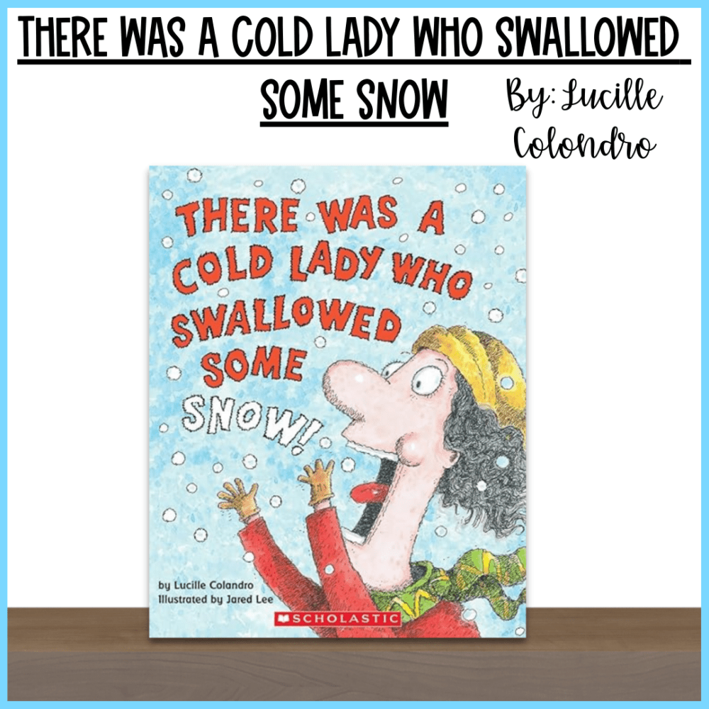 the book "There Was a Cold Lady Who Swallowed Some Snow" standing on a wooden shelf