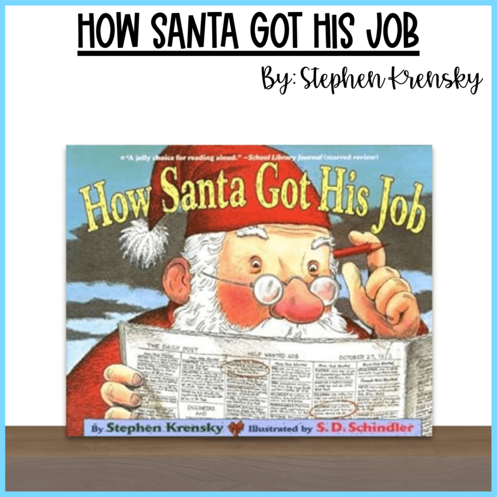 the book "How Santa Got His Job" standing on a wooden shelf