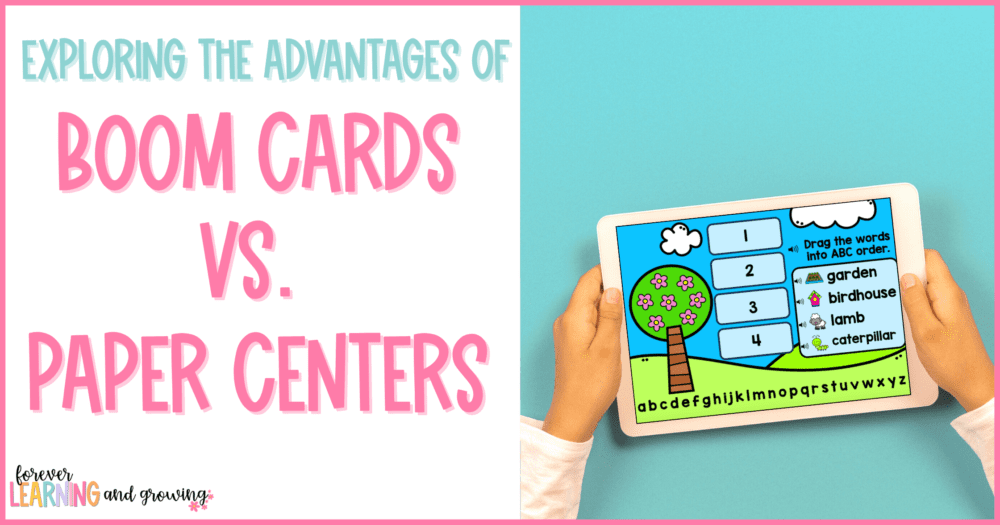 Exploring the advantages of boom cards vs. paper centers