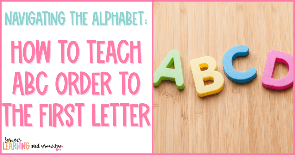 How to teach abc order order to first graders